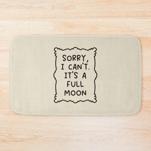 Item preview, Sorry I Can't It's A Full Moon: Minimalistic Witchy Halloween Art designed and sold by oneofthesedayys.