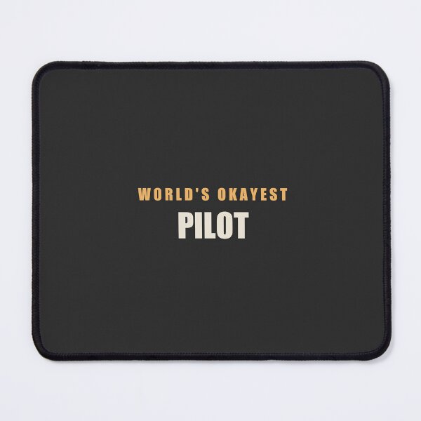 Item preview, World's Okayest Pilot - Pilot designed and sold by RetroThreadWorks.