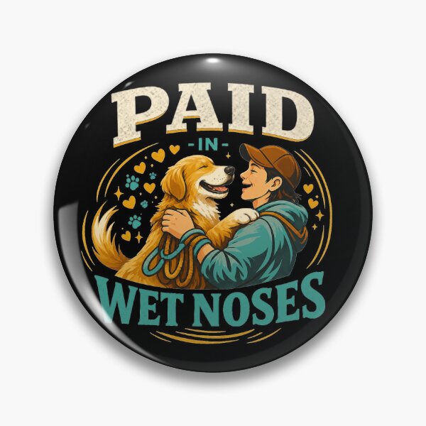 Item preview, Paid In Wet Noses Dog Walker Appreciation designed and sold by PunchDrop.