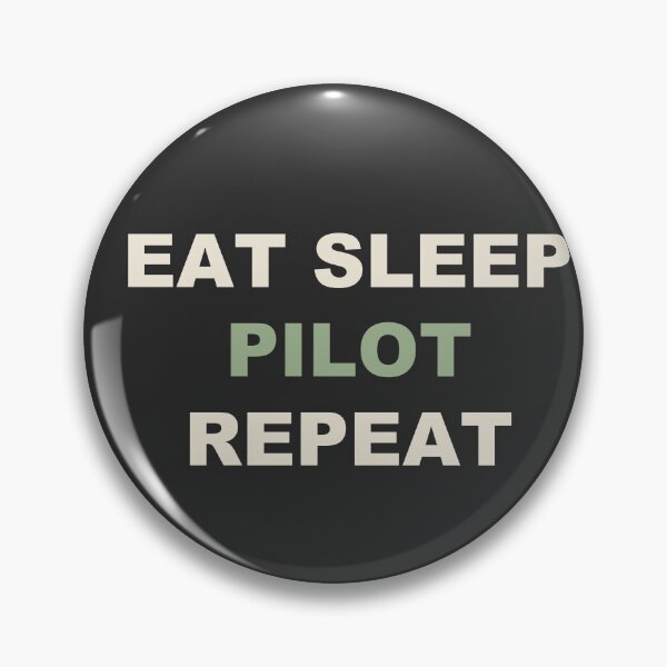 Item preview, Eat Sleep Pilot Repeat - Pilot designed and sold by RetroThreadWorks.