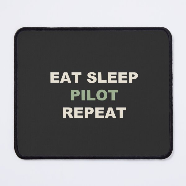 Item preview, Eat Sleep Pilot Repeat - Pilot designed and sold by RetroThreadWorks.