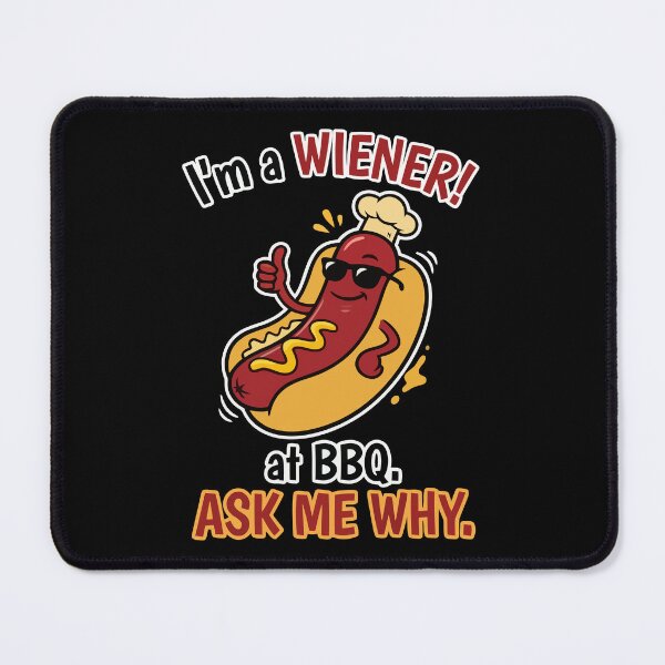 Item preview, I'm A Wiener At BBQ Ask Me Why Funny Hotdog designed and sold by Amir Faysal.