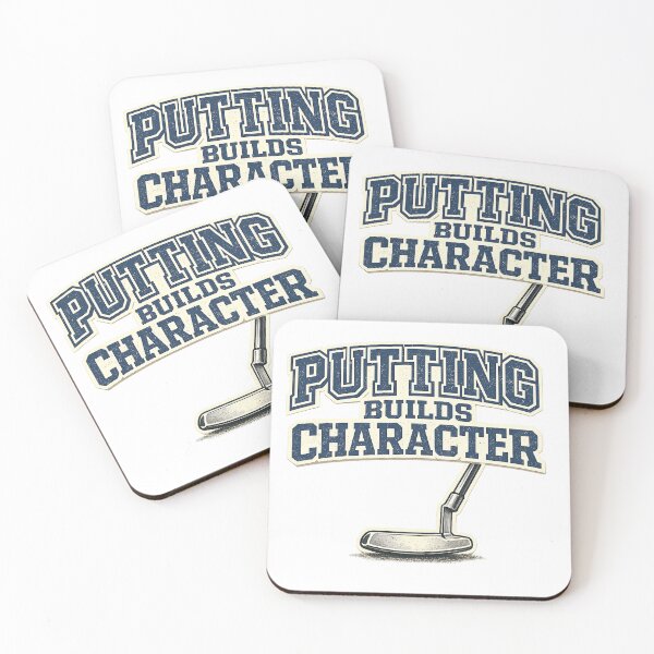 Item preview, Putting Builds Character Funny Golf Design designed and sold by EastEndTownie.