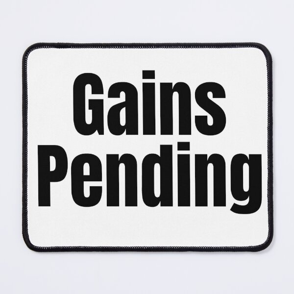 Item preview, Gains Pending — Funny Gym Workout Humor designed and sold by Nyxtron.