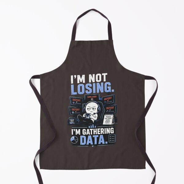 Item preview, I'M NOT LOSING. I'M GATHERING DATA. designed and sold by NoobToLegends.