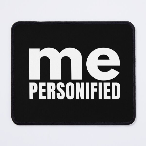 Item preview, Amusing ME PERSONIFIED. designed and sold by MPC-Mince-Pies.