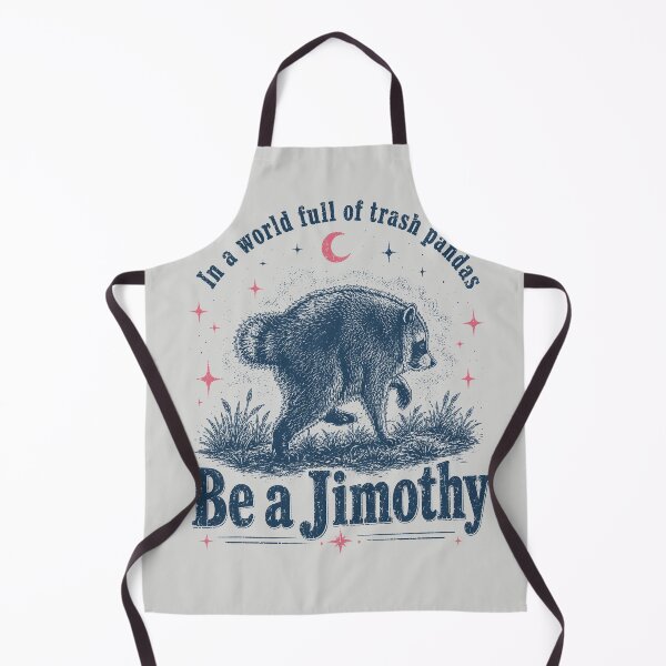 Item preview, Be a Jimothy, In a World Full of Trash Pandas designed and sold by MalwasBasket.