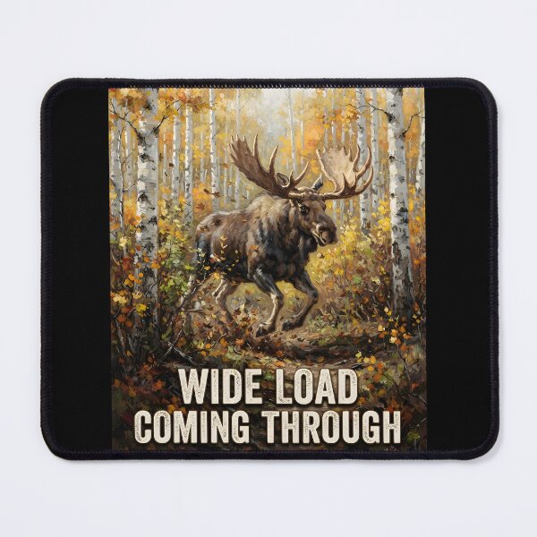 Item preview, Wide Load Coming Through designed and sold by tobyheward.