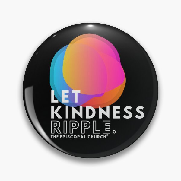 Item preview, Let Kindness Ripple - The Episcopal Church™ designed and sold by Canterbury Episcopal Campus Ministry at Texas Tech University .