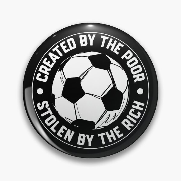 Item preview, Football - Created By The Poor Stolen By The Rich Soccer Ball designed and sold by AnAzArt.