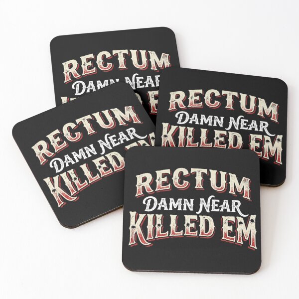 Item preview, Rectum Damn Near Killed em designed and sold by Zbixu.