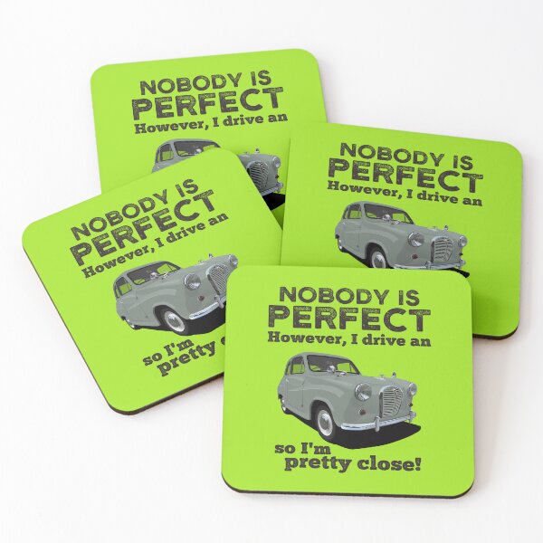 Item preview, Nobody Is Perfect. However, I Drive An Austin A35 designed and sold by knappidesign.