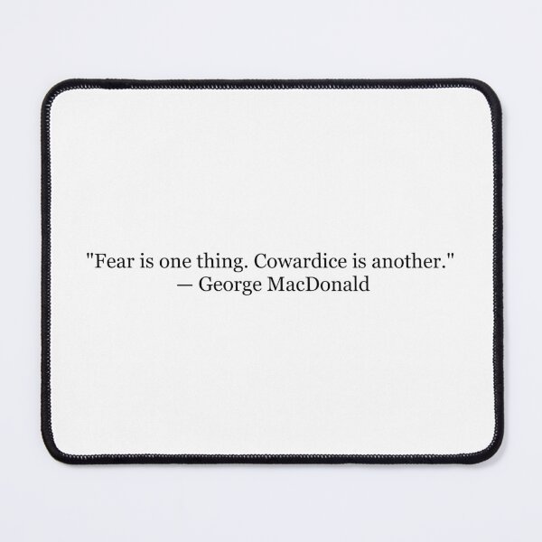 Item preview, Fear Is One Thing. Cowardice Is Another. | George MacDonald Quote Print | Literary Wall Art designed and sold by The Prose Atelier.