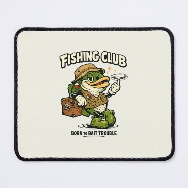 Item preview, Fishing Club Born To Bait Trouble designed and sold by HoopeStylee.