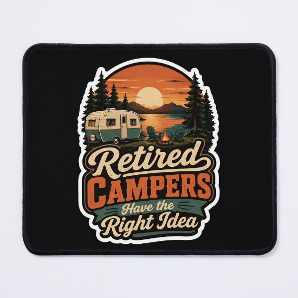 Item preview, Retired Campers Have The Right Idea Sunset Camping designed and sold by ColeLaniTrading.