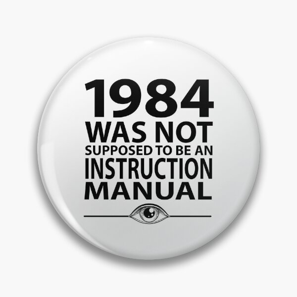 Item preview, 1984 was not supposed to be an instruction manual t-shirt designed and sold by Jimmy Nowhere.