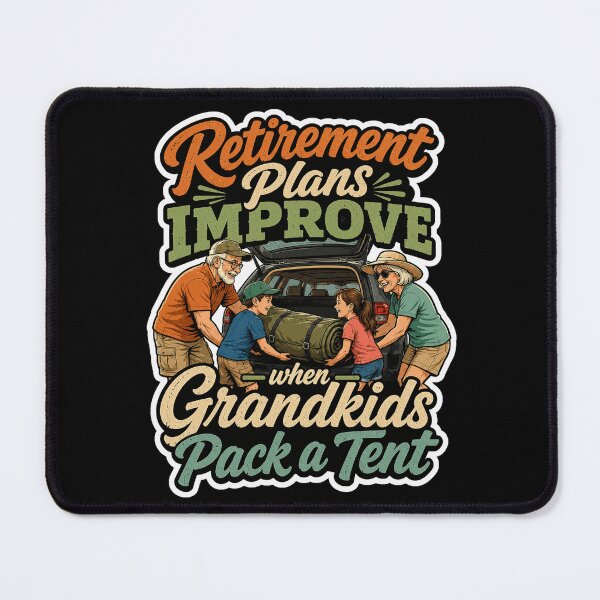 Item preview, Retirement Plans Improve When Grandkids Pack A Tent designed and sold by ColeLaniTrading.