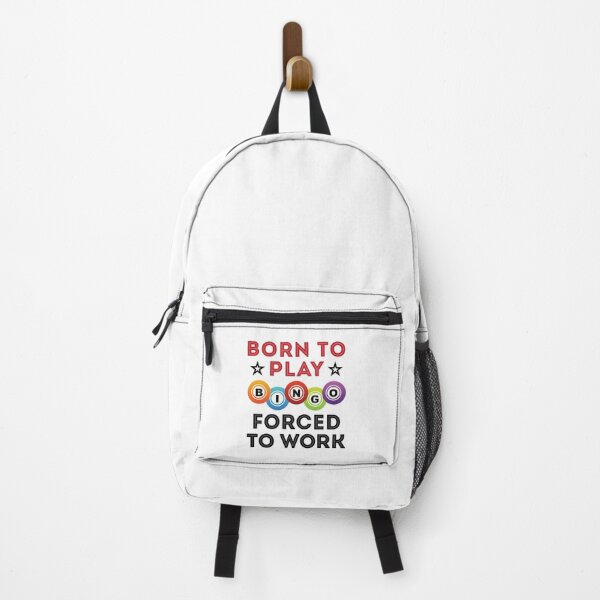 Item preview, Born to Play Bingo Forced to Work designed and sold by jaygo.