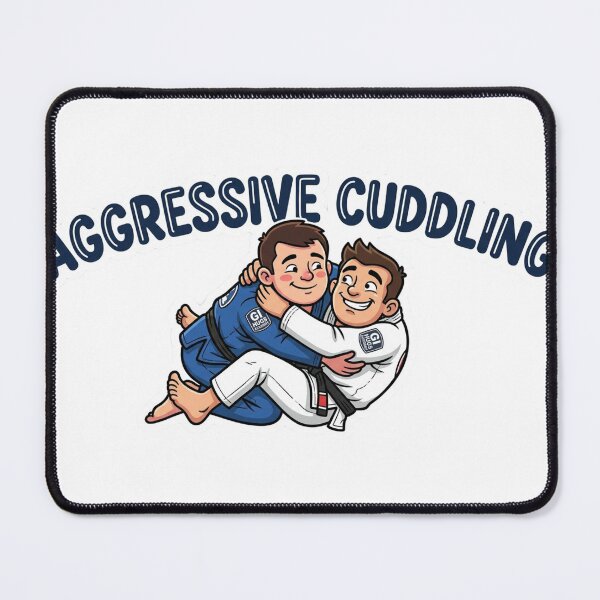 Item preview, Aggressive Cuddling BJJ Humor designed and sold by Martial-Art-23.