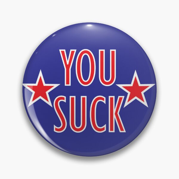 Item preview, You Suck Kurt Angle Pro Wrestling Meme Pin Sticker  designed and sold by Rolographics1.