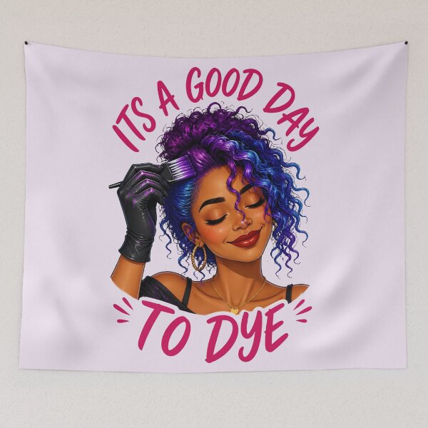 Item preview, IT'S A GOOD DAY TO DYE 1 designed and sold by DigitalandPhoto.