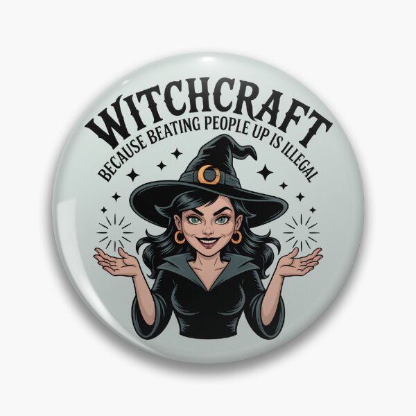 Item preview, Witchcraft: Because Beating People Up Is Illegal – Funny Halloween Witch Design designed and sold by Jollys-ArtShop.