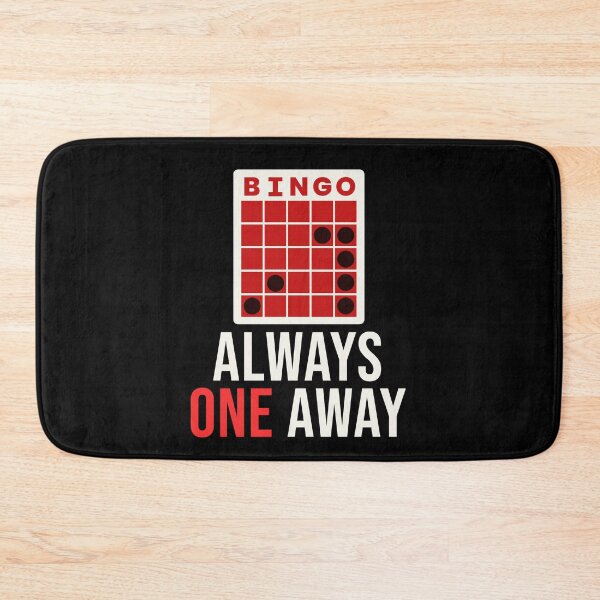 Item preview, Bingo Always One Away designed and sold by jaygo.