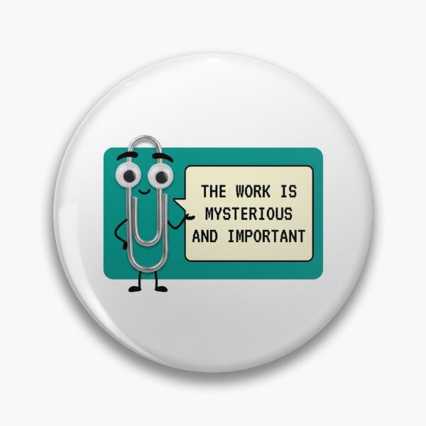 Item preview, The Work Is Mysterious and Important Severance Paperclip Office Humor Retro Assistant Quote Gift designed and sold by raedattia.