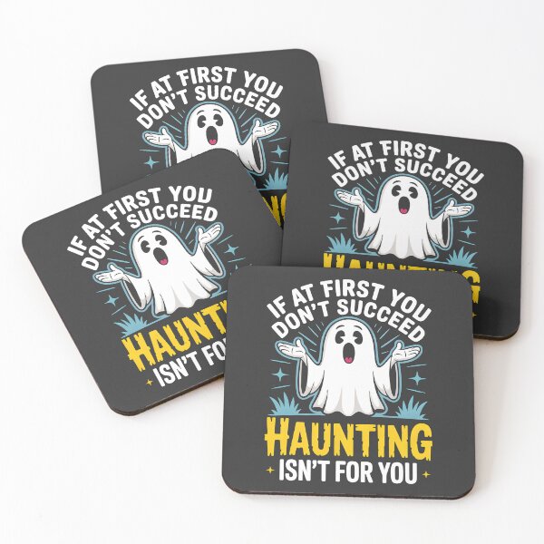 Item preview, If at First You Don’t Succeed, Haunting Isn’t for You – Funny Halloween Ghost Design designed and sold by Jollys-ArtShop.