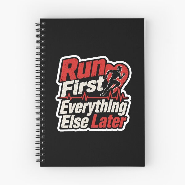 Item preview, Run First Everything Else Later Running Motivation designed and sold by ColeLaniTrading.