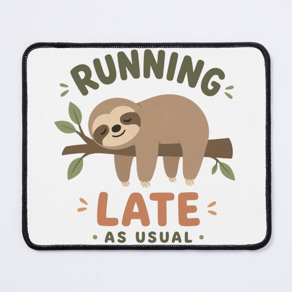 Item preview, Running Late As Usual Sloth designed and sold by Herodestroyer.