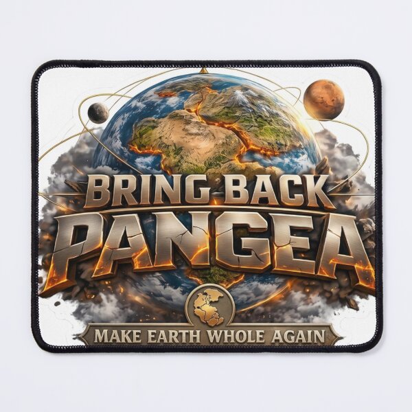 Item preview, Bring Back Pangea - Make Earth Whole Again - Earth Science Humor designed and sold by LavIsInTheAir.