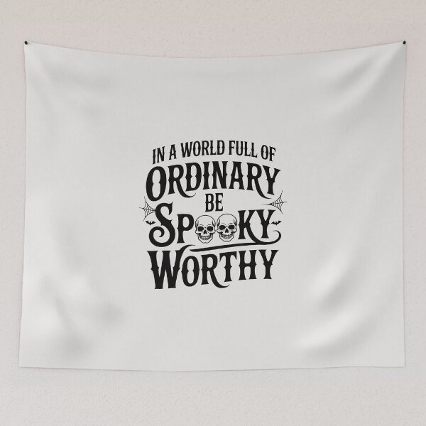 Item preview, In a World Full of Ordinary, Be Spooky-Worthy – Halloween Quote Design designed and sold by Jollys-ArtShop.