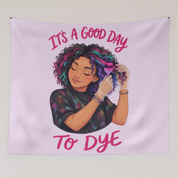 Item preview, IT'S A GOOD DAY TO DYE 3 designed and sold by DigitalandPhoto.