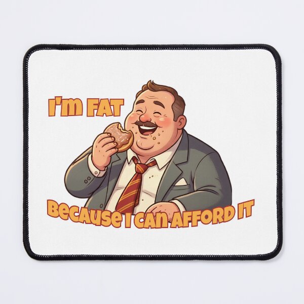 Item preview, I'm Fat Afford It Funny Sarcastic Eating Food designed and sold by CreativeCrest.