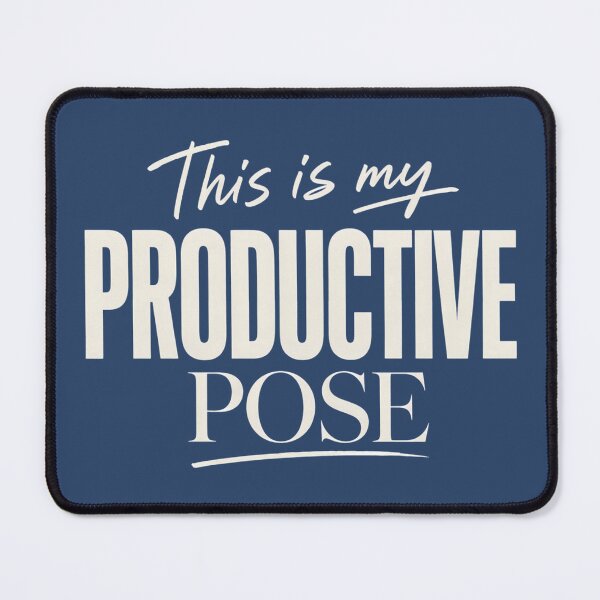 Item preview, This Is My Productive Pose Funny Sarcastic Quote White Text Art designed and sold by VIVID COLORS CLUB.