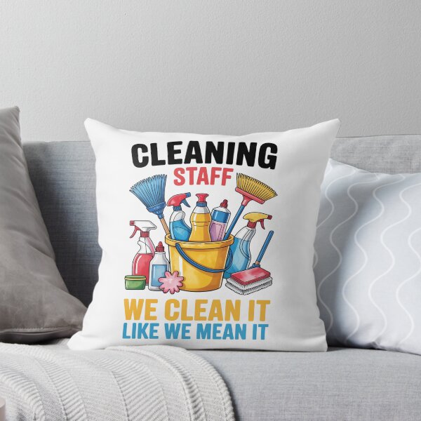 Item preview, Cleaning Staff – We Clean It Like We Mean It Illustration designed and sold by jkrphoto.