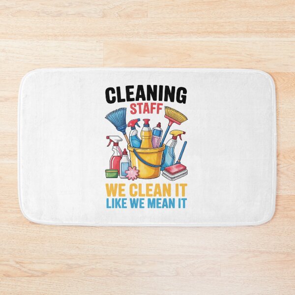 Item preview, Cleaning Staff – We Clean It Like We Mean It Illustration designed and sold by jkrphoto.