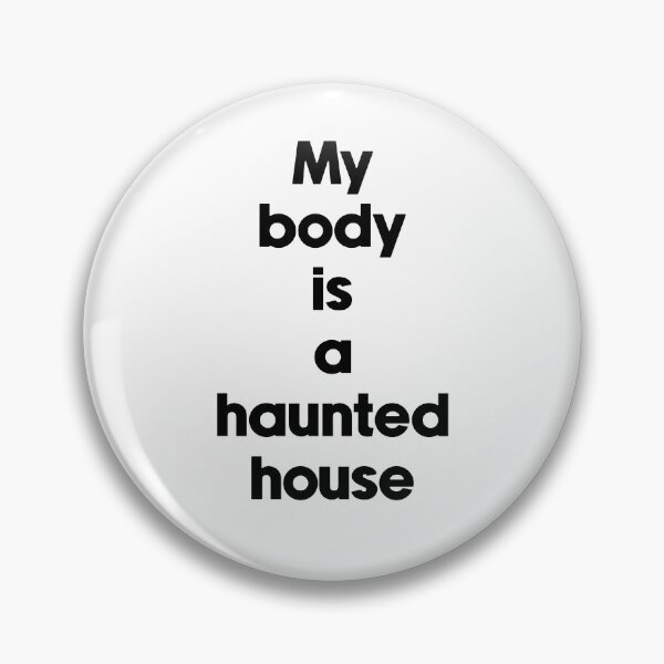 Item preview, Text Typography My body is a haunted house Aging Humor designed and sold by TypeboldStudio.
