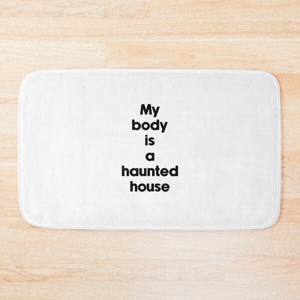 Item preview, Text Typography My body is a haunted house Aging Humor designed and sold by TypeboldStudio.