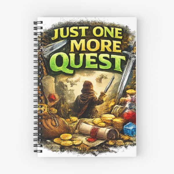 Item preview, Just One More Quest designed and sold by The Calamyr.