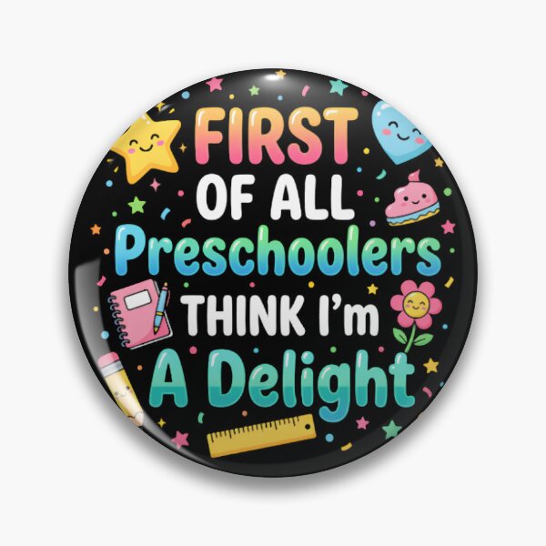 Item preview, First-of-All-Preschoolers-Think-Im-a-Delight designed and sold by w66aboo.