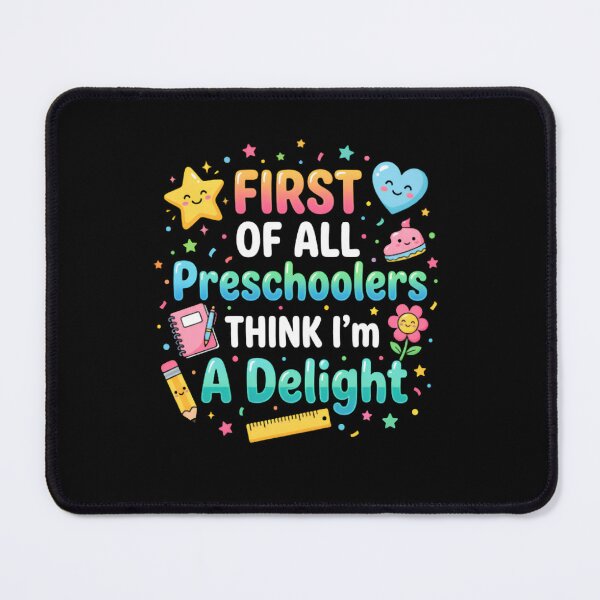Item preview, First-of-All-Preschoolers-Think-Im-a-Delight designed and sold by w66aboo.