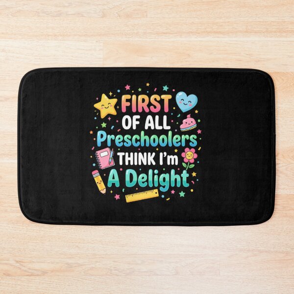 Item preview, First-of-All-Preschoolers-Think-Im-a-Delight designed and sold by w66aboo.