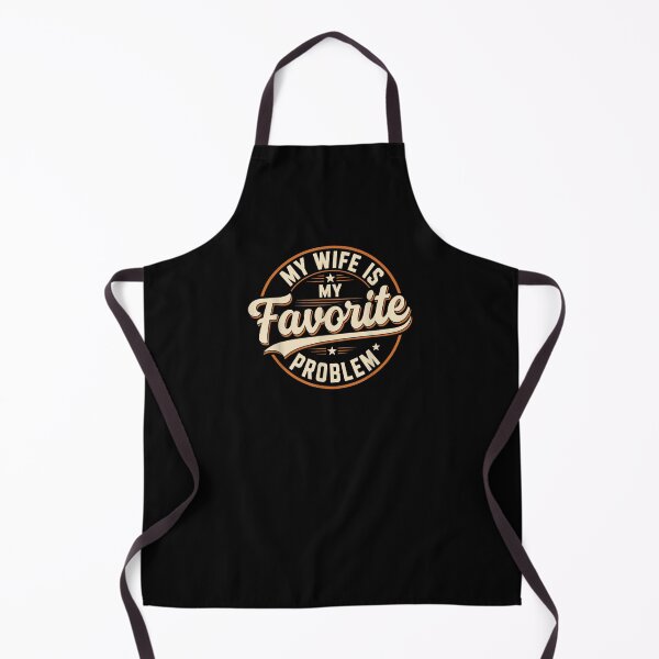Item preview, My Wife Is My Favorite Problem designed and sold by ciaro-media.