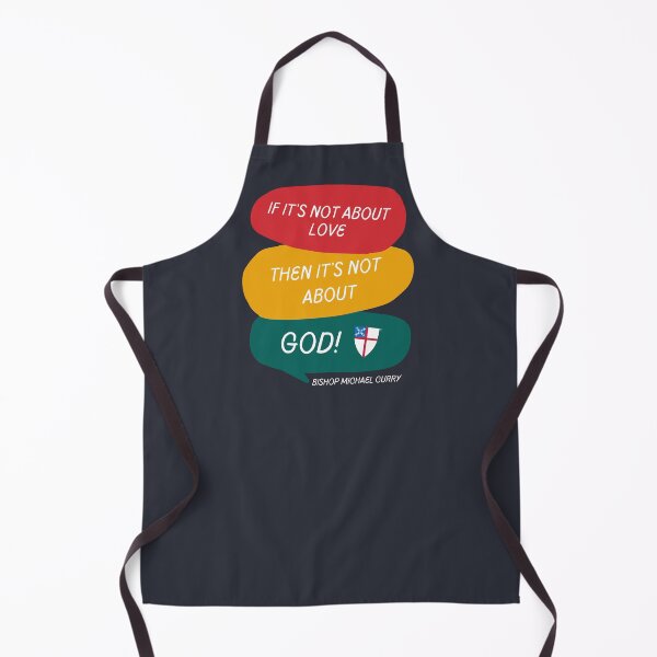 Item preview, If It's Not About Love, Then It's Not About God - The Episcopal Church™ designed and sold by Canterbury Episcopal Campus Ministry at Texas Tech University .