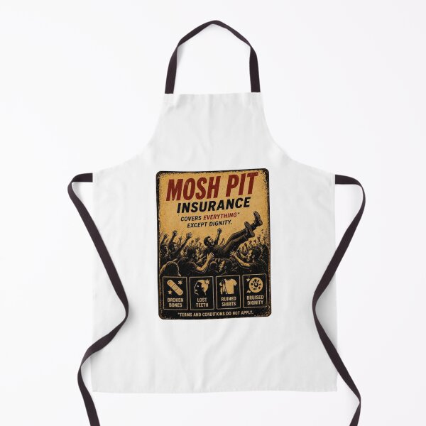 Item preview, Mosh Pit Insurance designed and sold by TheHodgePodge.