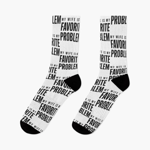Item preview, My Wife Is My Favorite Problem designed and sold by ciaro-media.