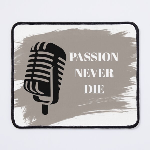 Item preview, Passion never dies designed and sold by AWADHESH CHAURASIA.
