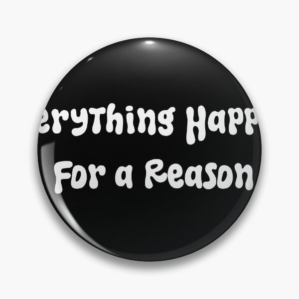 Item preview, Everything Happens for a Reason designed and sold by UrbanRise.